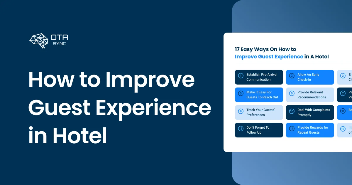 Blog de HotelSync: Cómo mejorar la experiencia del huésped en tu hotel en 17 pasos
