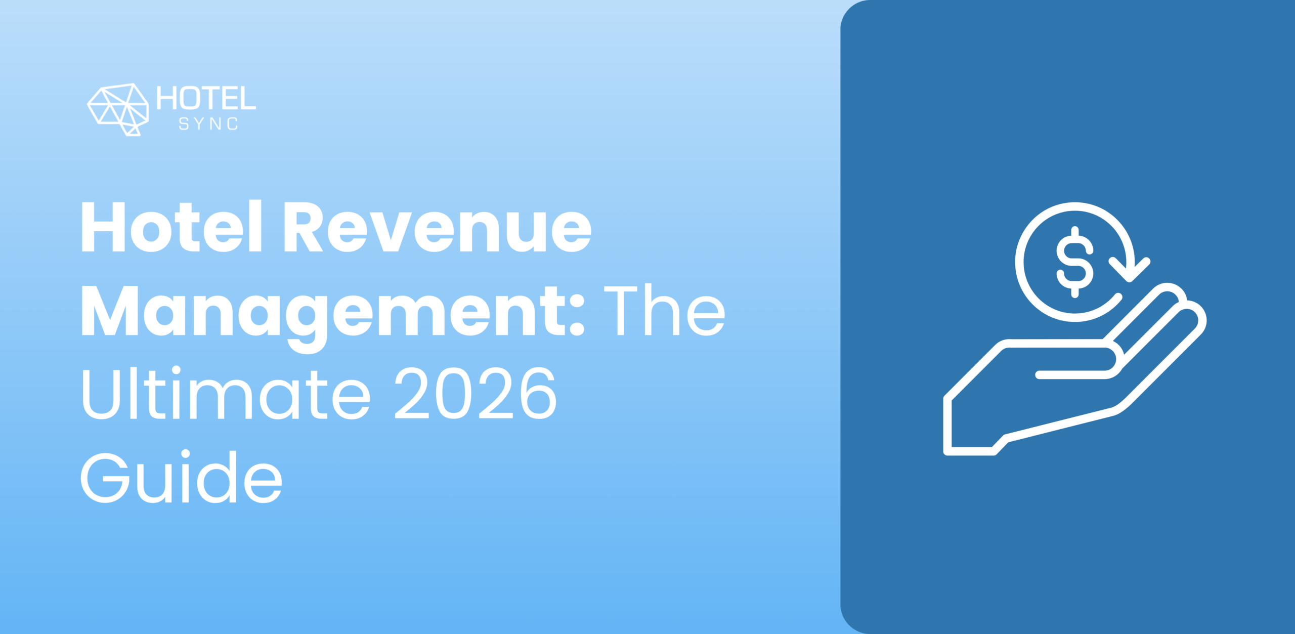Blog de HotelSync: ¿Qué es la gestión de ingresos en la industria hotelera? Estrategias clave que todo revenue manager debe conocer